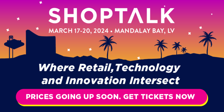 Shoptalk returns to Las Vegas March 17-20