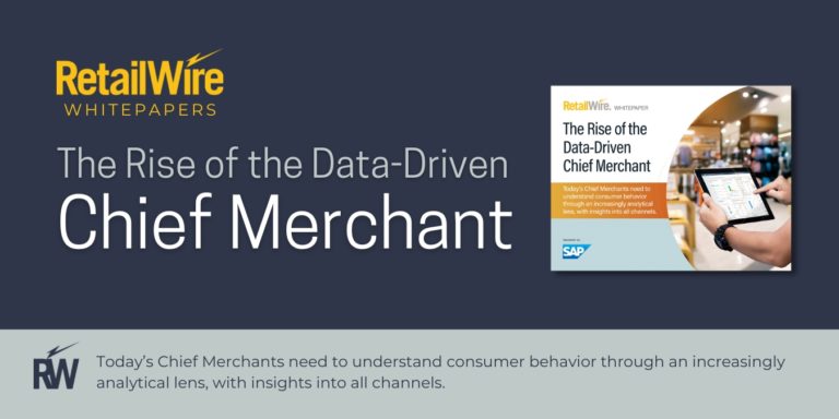 RetailWire Whitepaper: The Rise of the Data-Driven Chief Merchant