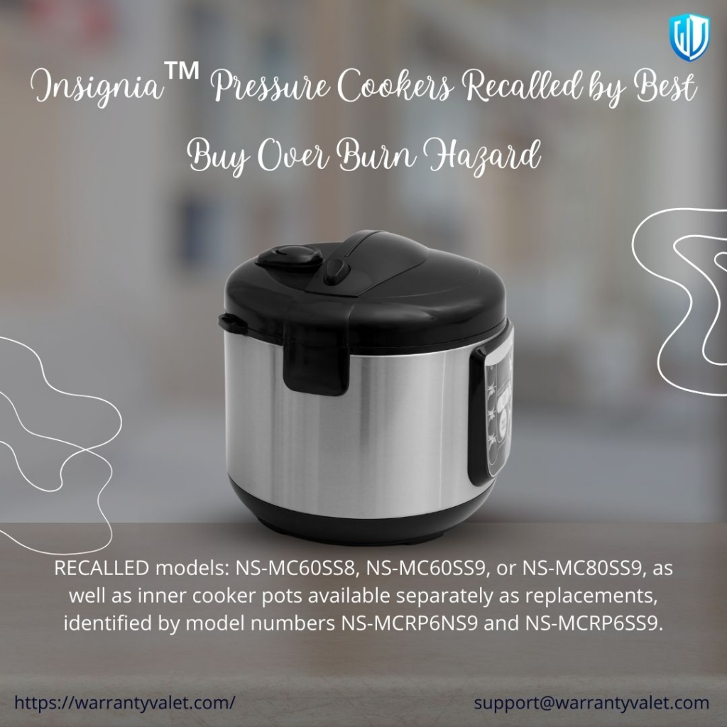 Insignia Product Recall Of 930,000 Pressure Cookers Sold at Best